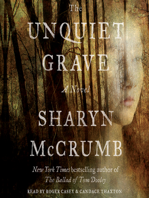 Title details for The Unquiet Grave by Sharyn McCrumb - Available